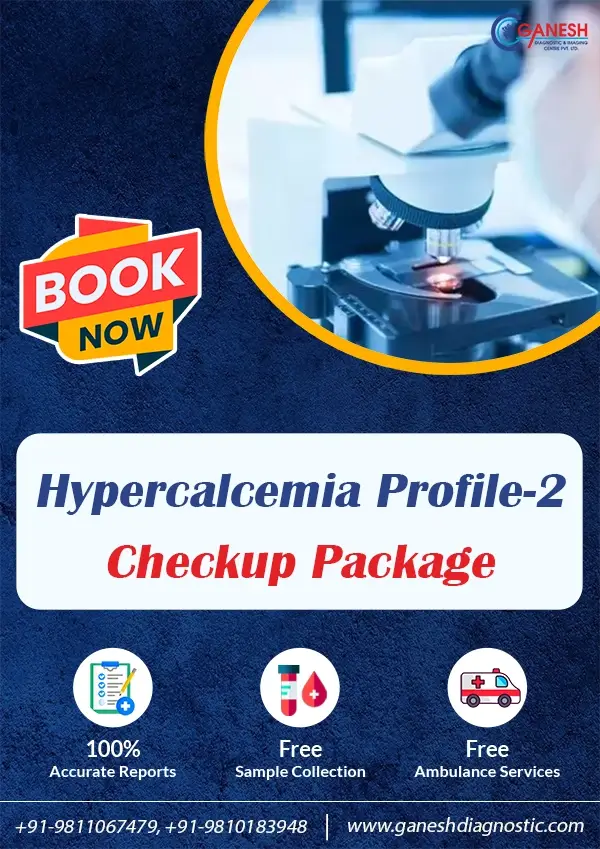 Hypercalcemia Profile-2 Checkup Package